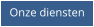 Onze diensten