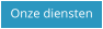 Onze diensten